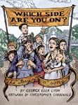 Which Side Are You On?: The Story of...
