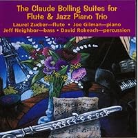 The Claude Bolling Suites for Flute and Jazz Piano Trio