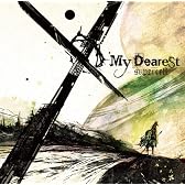 My Dearest(初回生産限定盤)(DVD付)