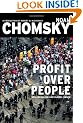 Profit Over People:  Neoliberalism and the Global Order