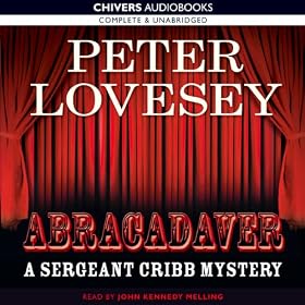 Abracadaver: A Sergeant Cribb Mystery (Unabridged)