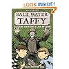 Salt Water Taffy: The Truth About Dr. True (Salt Water Taffy: The Seaside Adventures of Jack and Benny)
