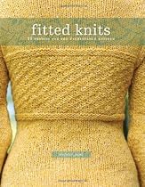 Fitted Knits: 25 Designs for the Fashionable Knitter
