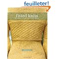 Fitted Knits: 25 Designs for the Fashionable Knitter
