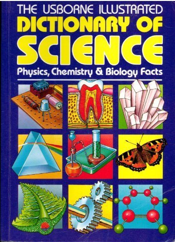 Usborne Illustrated Dictionary of Science (Illustrated Dictionaries)