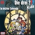 Die drei ??? Kids, Folge 25: In Letzter Sekunde