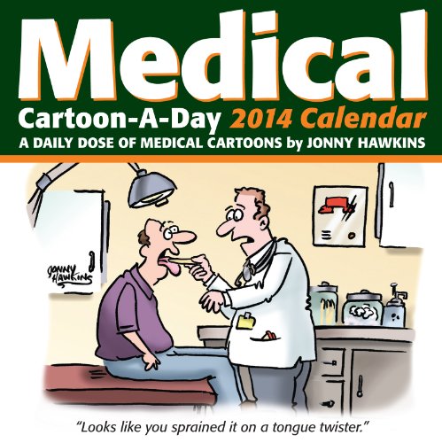 Medical Cartoon-a-Day 2014 Calendar: A Daily Dose of Medical Cartoons