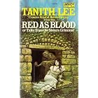Red as Blood or Tales from the Sisters Grimmer by Tanith Lee, Tanith Lee (inner), and Michael Whelan (cover)
