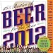 365 Bottles of Beer of the Year 2012 Calendar (Page a Day Calendar)