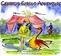 Cedric's Circus Adventure
