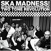 Ska Madness!