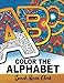 Color The Alphabet: An A-Z Coloring Book for Adults