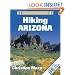 Hiking Arizona (America's Best Day Hiking Series, )