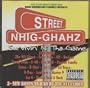 Street Nhig-Ghahz - Survivin'  N' Tha Game