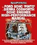 The Ford Sohc 'Pinto' & Sierra Cosworth Dohc Engines High-Performance Manual (Speedpro Series)