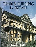 Timber building in Britain