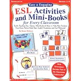 Easy & Engaging ESL Activities and Mini-Books for Every Classroom: Terrific Teaching Tips, Games, Mini-Books & More to Help New Students from Every Nation Build Basic English Vocabulary and Feel Welcome! ~ Kama Einhorn