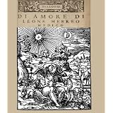 Dialoghi d'Amore: Dialogues of Love, a Renaissance best-seller (Italian Edition) ~ Judah Leon Abravanel