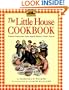 The Little House Cookbook: Frontier Foods from Laura Ingalls Wilder's Classic Stories