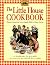 The Little House Cookbook