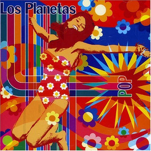 Los Planetas - Pop - Zortam Music
