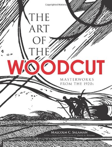 The Art of the Woodcut: Masterworks from the 1920s (Dover Fine Art, History of Art)