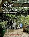 Room Outside: A New Approach to Garden Design