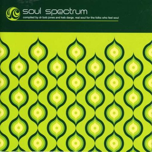 CD-Charts  Music : Soul Spectrum, Vol. 1: Compiled by Keb Darge and Dr. Bob Jones