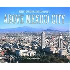 Above Mexico City by Robert Cameron and Herb Lingl