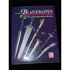 Blankwaffen. Ein internationales Brevier