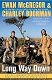 Long Way Down: An Epic Journey by Motorcycle from Scotland to South Africa