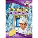 Understanding Afghanistan Today (A Kid's Guide to the Middle East)