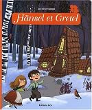 Minicontes classiques : Hansel et Gretel