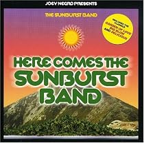 Joey Negro Presents Here Comes The Sunburst Band