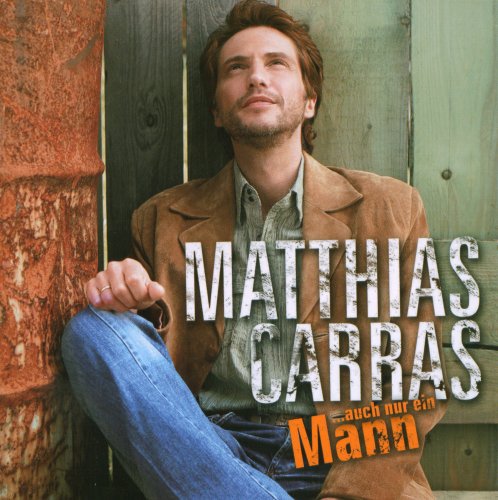 Matthias Carras - Auch Nur Ein Mann - Zortam Music