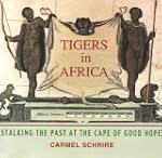 Tigers in Africa: Stalking the Past a...