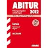 Abitur-Pr�fungsaufgaben Gymnasium Bayern. Mit L�sungen; Latein G8 Abitur 2012, (inkl. CD-ROM) Mit den Original-Pr�fungsaufgaben.