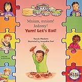 Yum! Let's eat! = Mniam, mniam! Jedzmy!