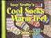 Lucy Neatby's Cool Socks Warm Feet: Six Exceptional Sock Patterns for Printed Yarns