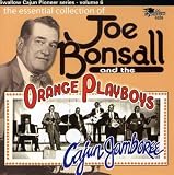 Cajun Jamboree: The Essential Collection of Joe Bonsall & the Orange Playboys