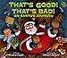 That's Good! That's Bad! on Santa's Journey