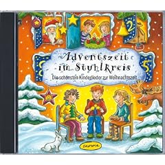 Adventszeit im Stuhlkreis (CD-Sampler): Die sch�nsten Kinderlieder zur Weihnachtszeit