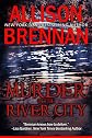 Murder in the River City