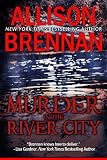 Murder in the River City