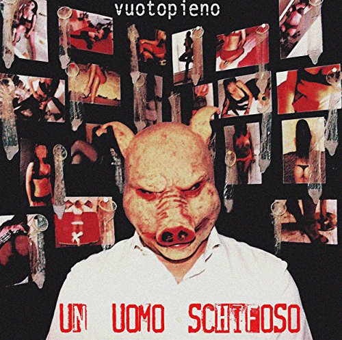 Un uomo schifoso (Italian Edition)