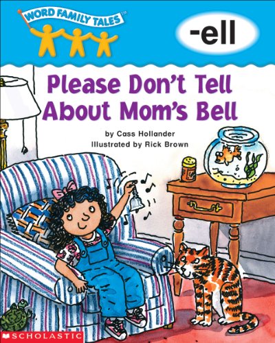 Word Family Tales: Please Don't Tell About... (-ell)