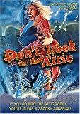 Don't Look in the Attic