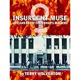 Insurgent Muse: Life and Art at the Woman's Building