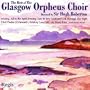 The Best of the Glasgow Orpheus Choir