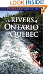 A Paddler's Guide to the Rivers of On...